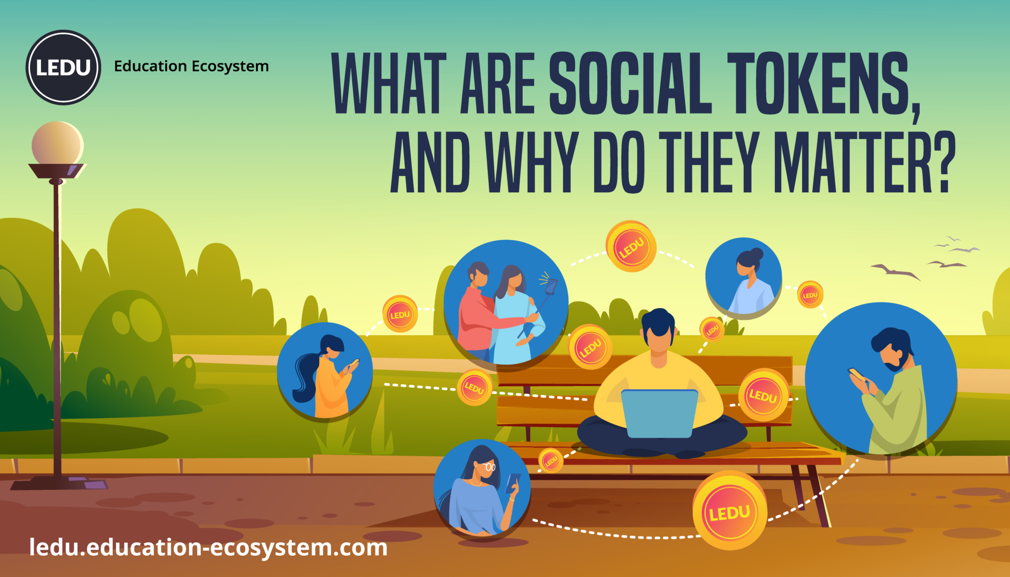 What Are Social Tokens, and Why Do They Matter? Ledu